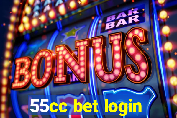 55cc bet login